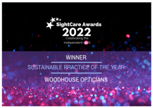 Sightcare 2022 awards - sustainable practice of the year - Woodhouse Optician s
